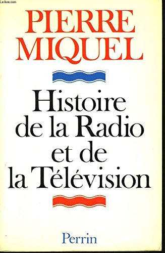 Histoire de la radio et de la télévision book