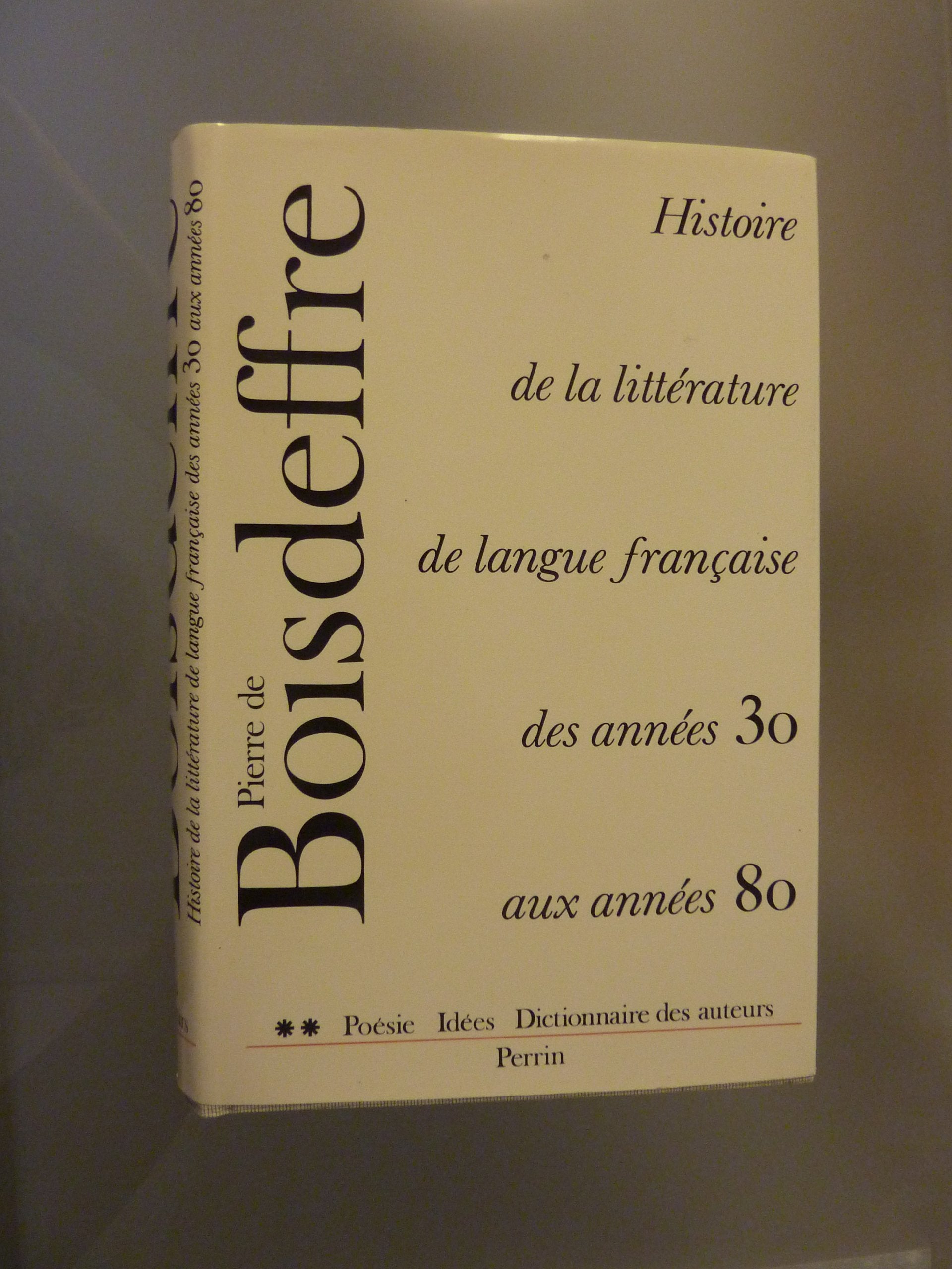 Une Histoire De La Litterature En Langue Francaise. Tome 2 book