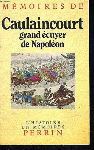 Mémoires : la campagne de Russie, l'agonie de Fontainebleau Books