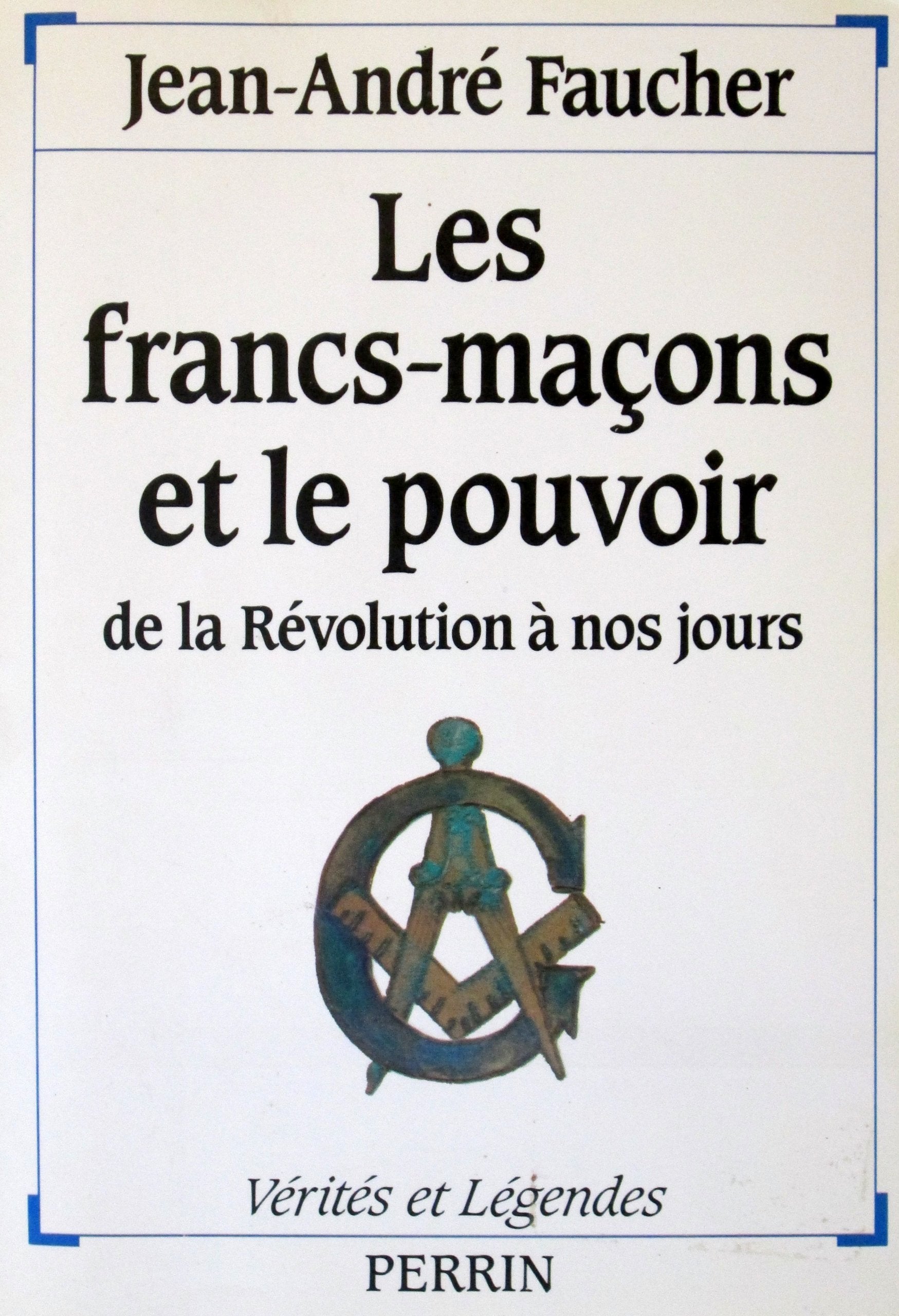 Les Francs-maçons et le pouvoir book