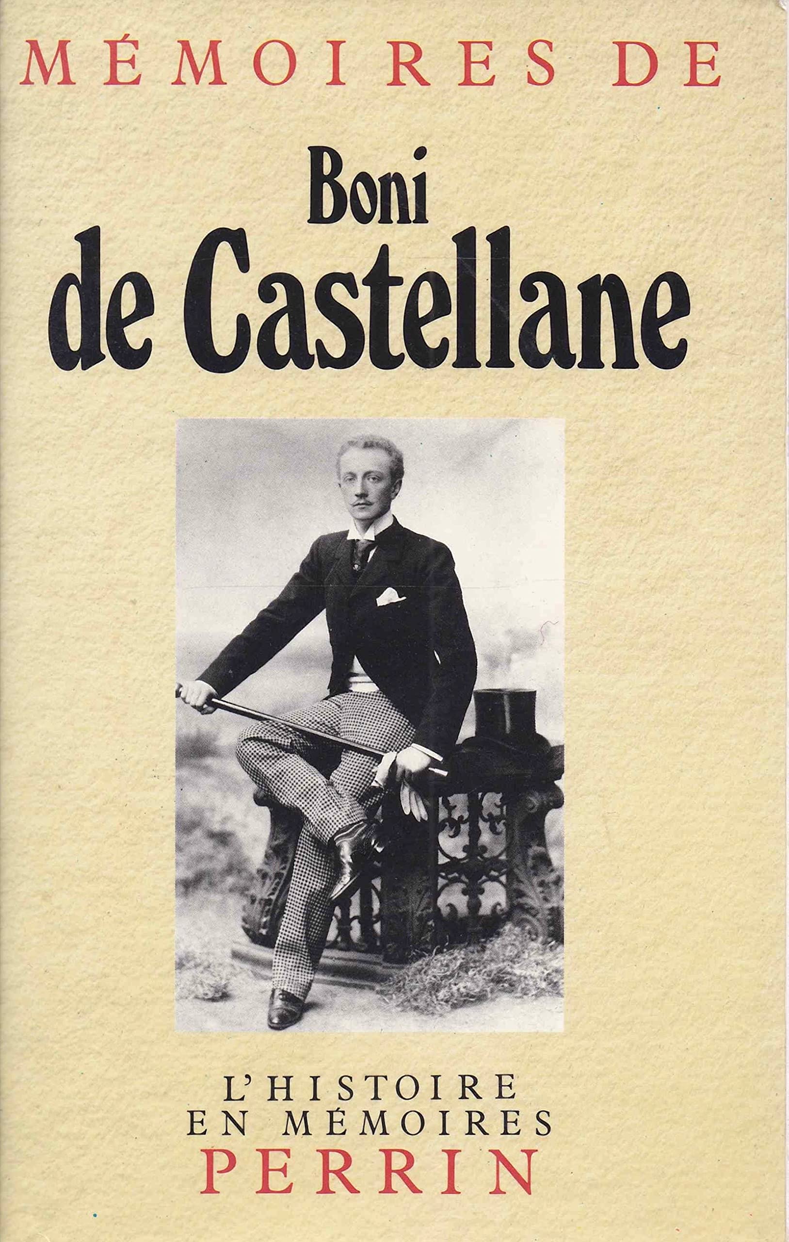 Mémoires de Boni de Castellane: 1867-1932 Books