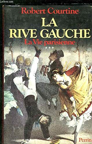 La Vie Parisienne Tome 3. La Rive Gauche book