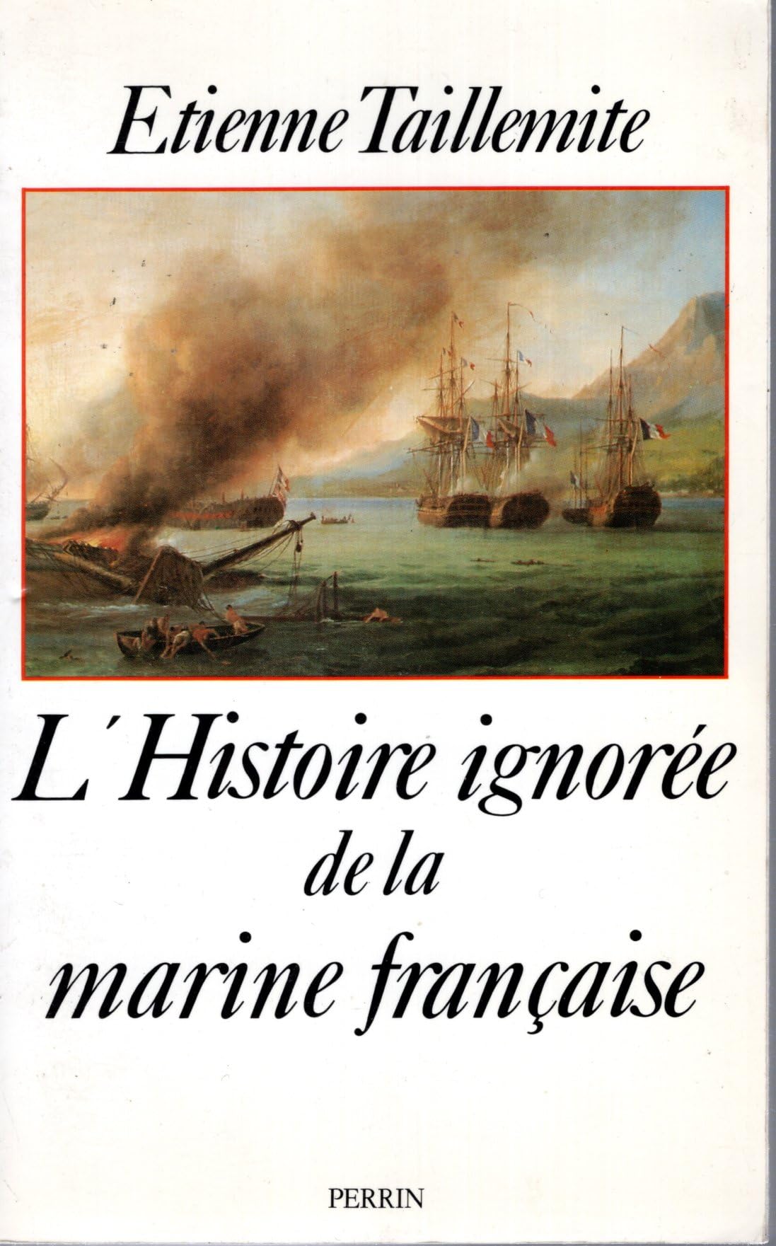 L'Histoire ignorée de la marine française book
