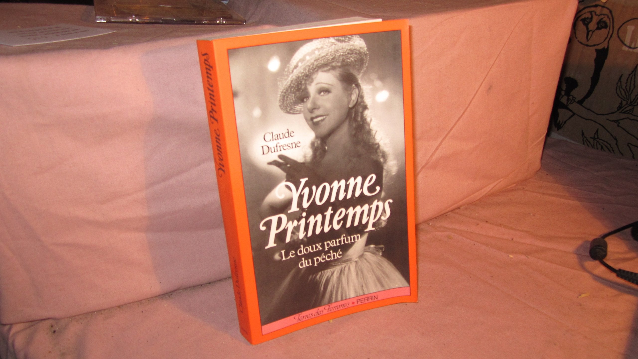 Yvonne Printemps: Le doux parfum du péché book