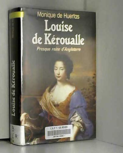 Louise de Kéroualle, presque reine d'Angleterre book