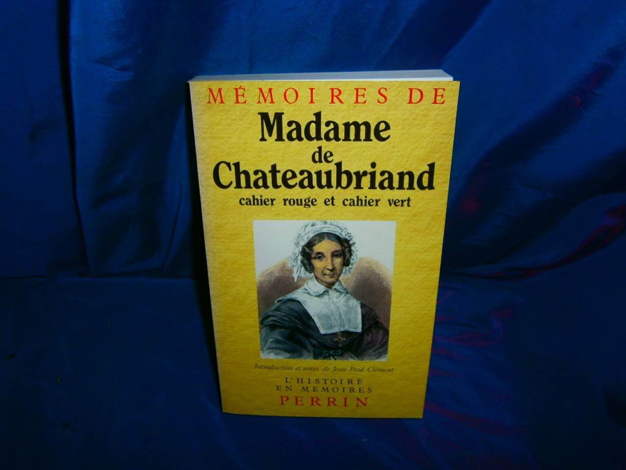 Les Cahiers de madame de Chateaubriand book