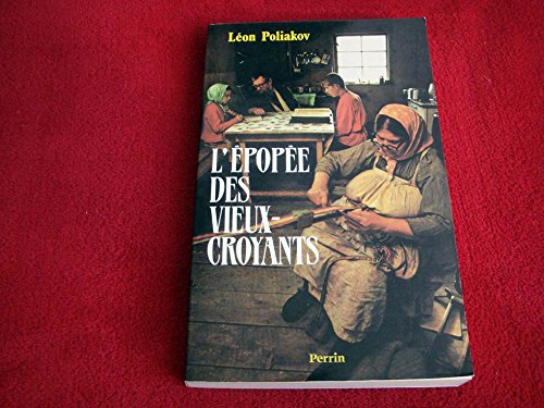 L'épopée des vieux-croyants: Une histoire de la Russie authentique Books