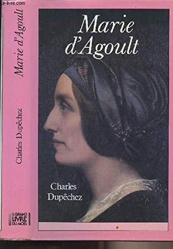 Marie d'Agoult: 1805-1876 Contemporary literature
