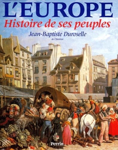 L'Europe : histoire de ses peuples book