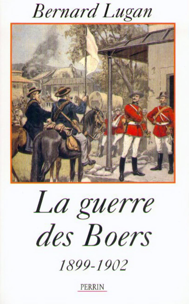 La guerre des Boers: 1899-1902 Books