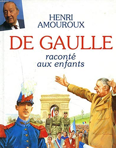 De Gaulle raconté aux enfants book