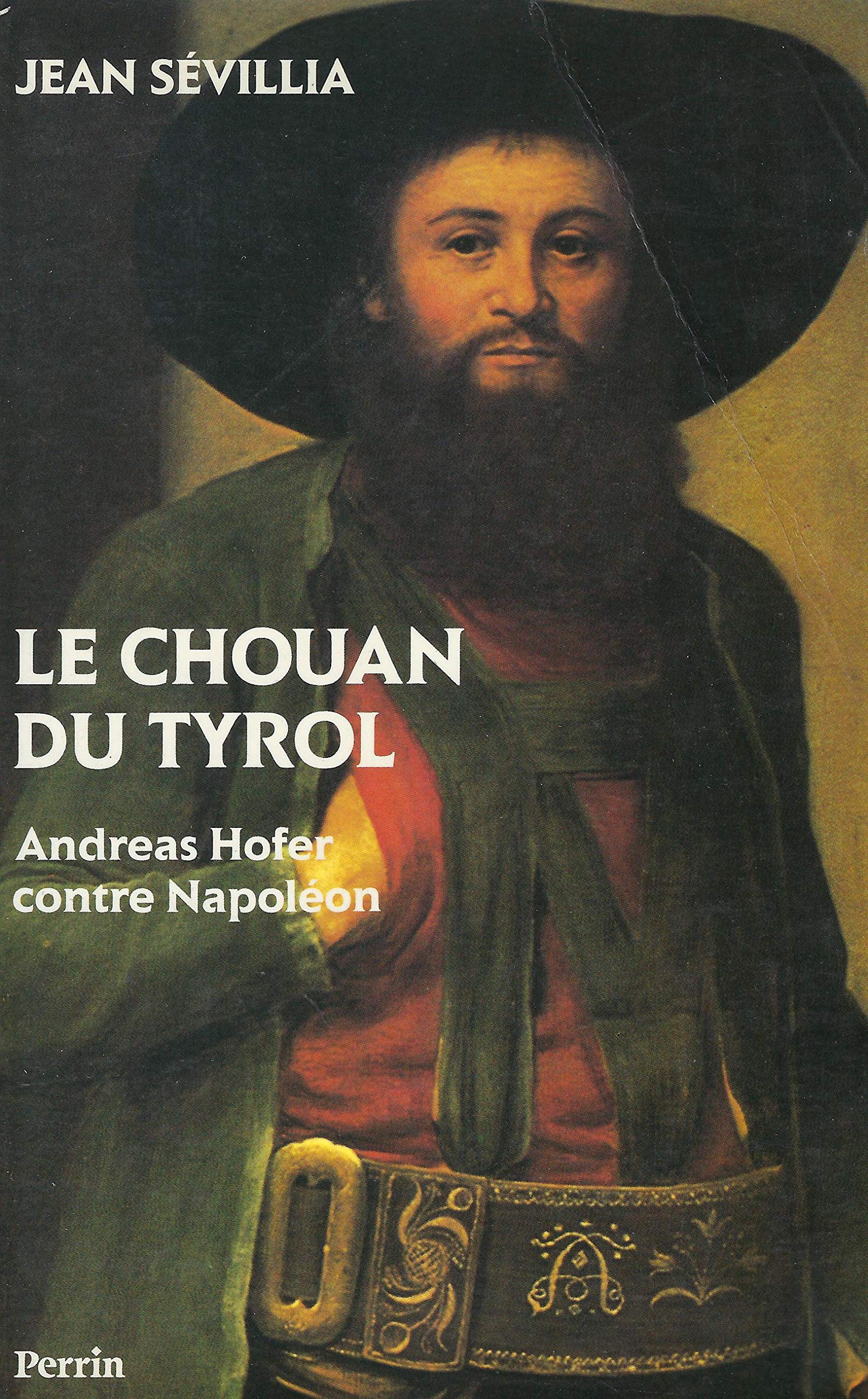 Le Chouan du Tyrol : Andreas Hofer contre Napoléon Books
