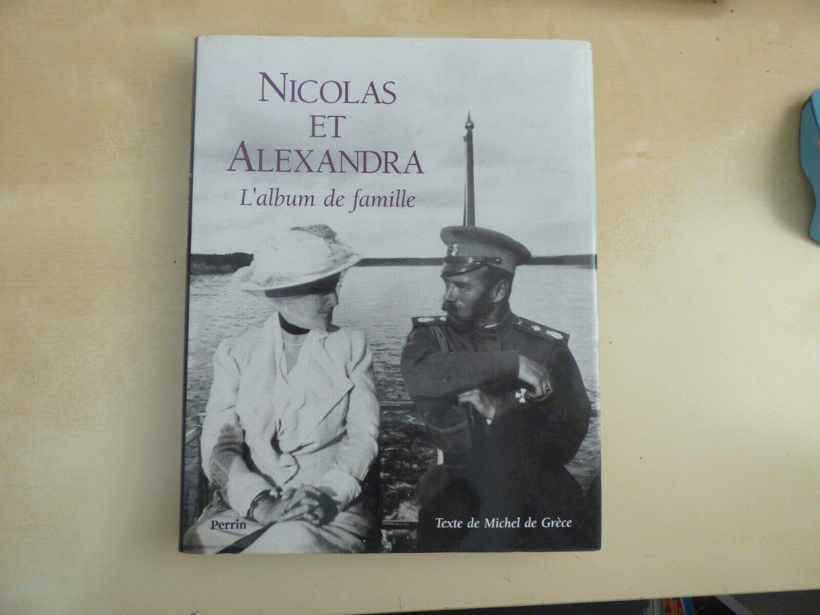 Nicolas et Alexandra : l'album de famille Books