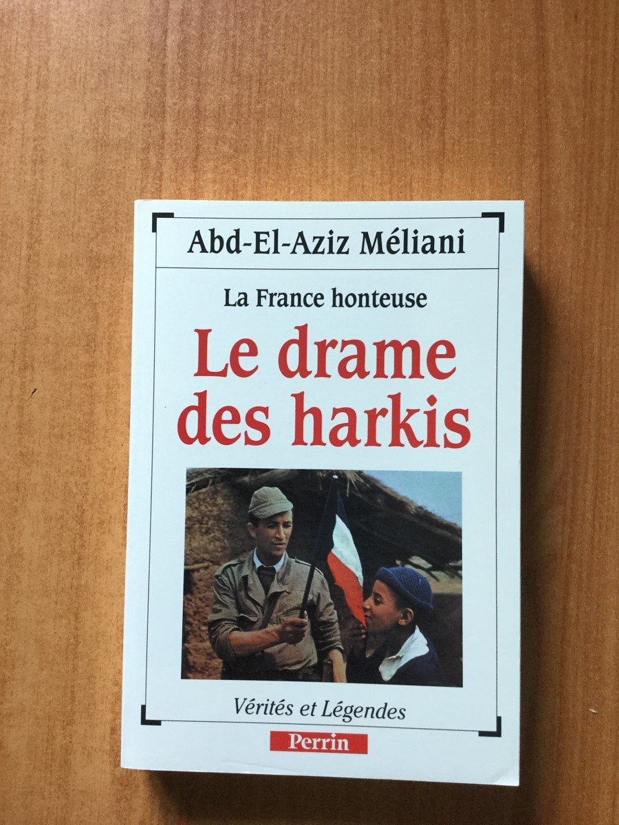 Le drame des harkis: La France honteuse book