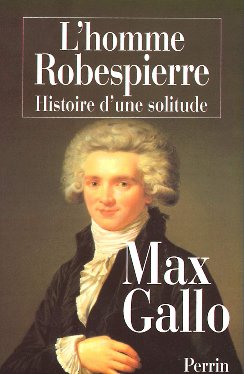 Product Image: L'homme Robespierre, histoire d'une solitude
