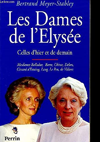 Les dames de l'Élysée: Celles d'hier et de demain book