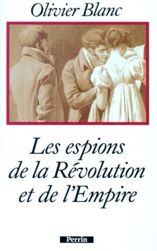 Les espions de la Révolution et de l'Empire book