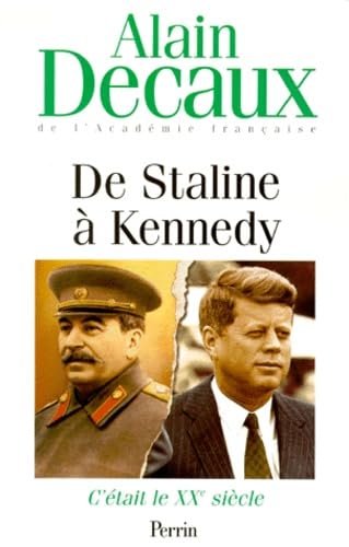 C'était le XXe siècle, volume 4. De Staline à Kennedy book