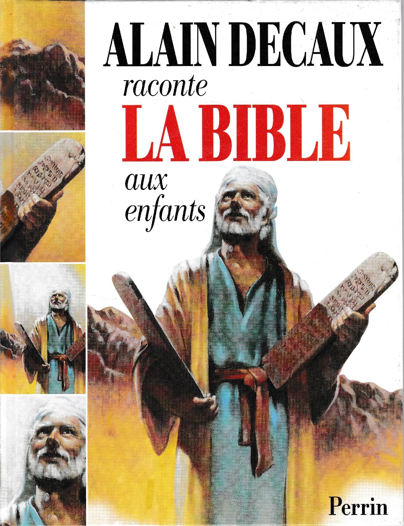 Alain Decaux raconte la Bible aux enfants: L'Ancien Testament Study Guides