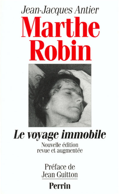 Product Image: Marthe Robin : le voyage immobile