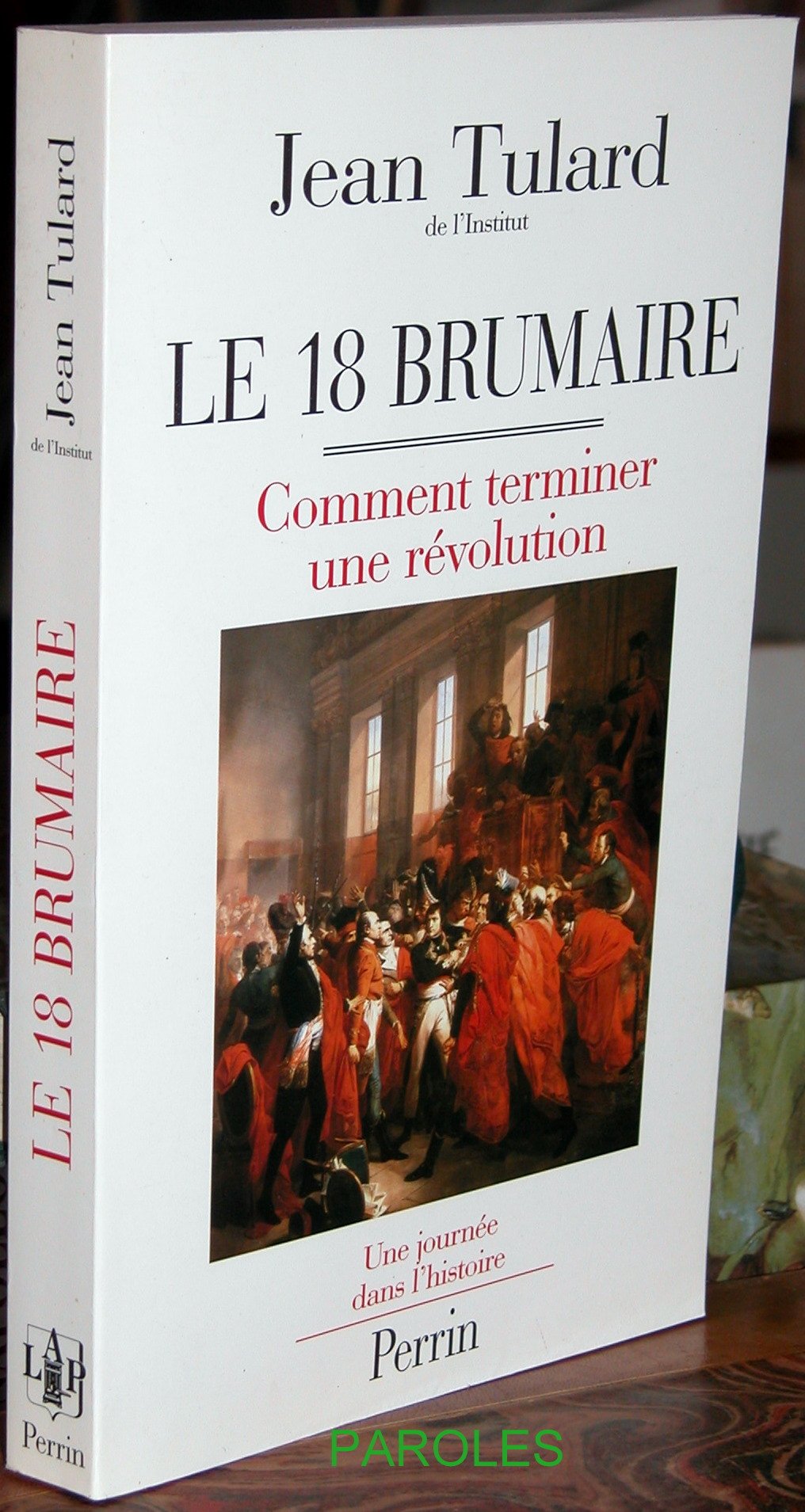Le 18 Brumaire. Comment Terminer Une Revolution book