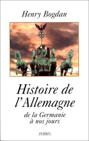 Histoire de l'Allemagne: De la Germanie à nos jours Books