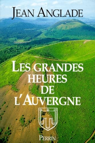 Les Grandes Heures de l'Auvergne book