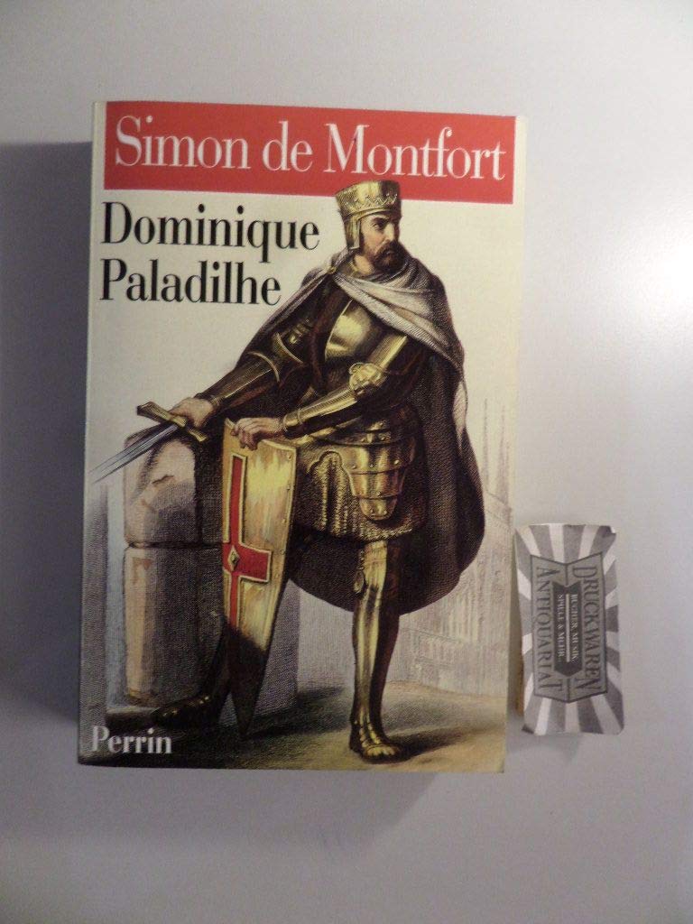 Simon De Montfort Et Le Drame Cathare Politics & History