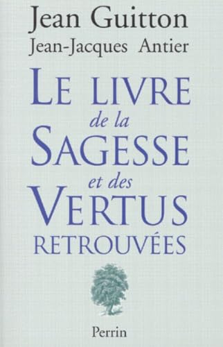 Le livre de la sagesse et des vertus retrouvées book