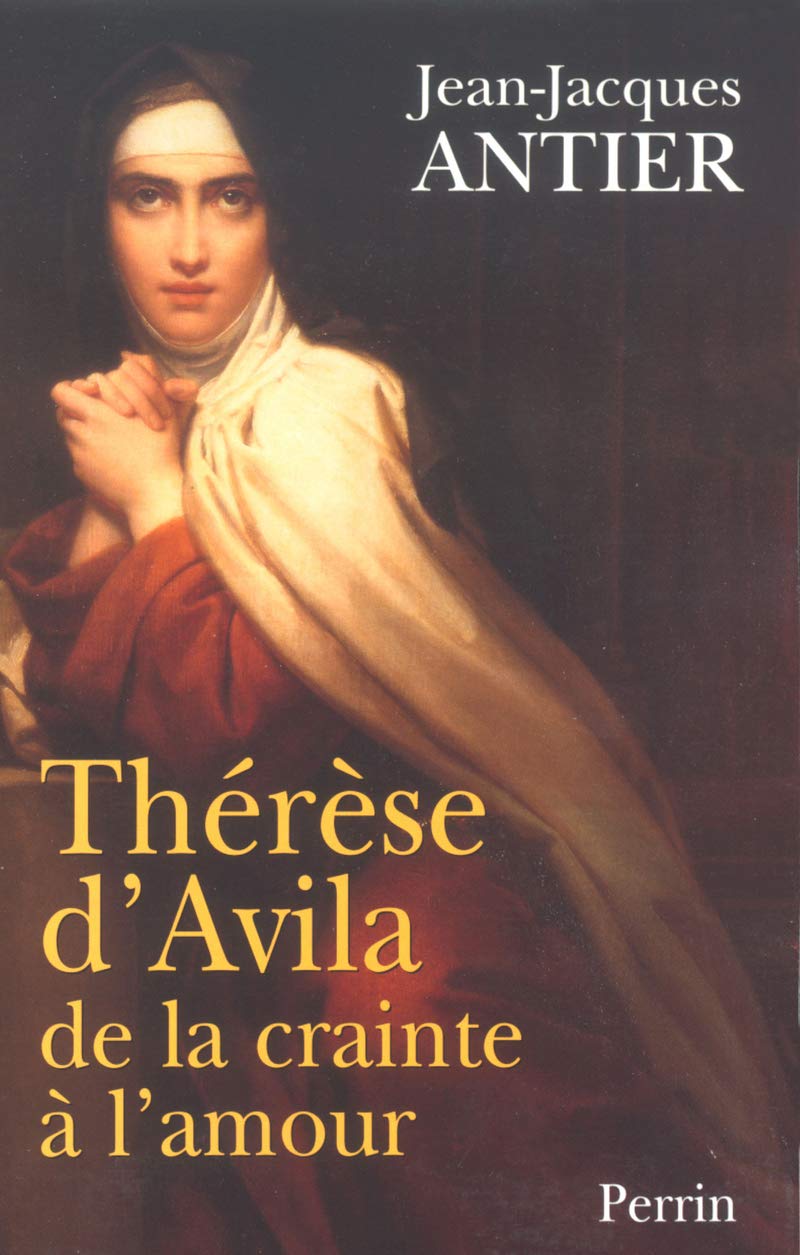 Thérèse d'Avila : De la crainte à l'amour book