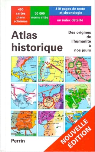 Atlas historique de l apparition de l homme sur la terre à l ère atomique book