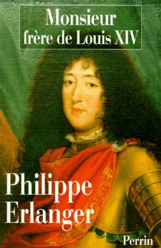 MONSIEUR FRERE DE LOUIS XIV book