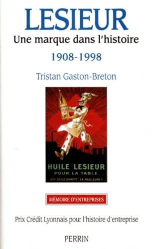 Lesieur. Une Marque Dans L'Histoire 1908-1998 book