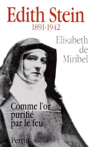 Edith Stein 1891-1942. Comme L'Or Purifie Par Le Feu book