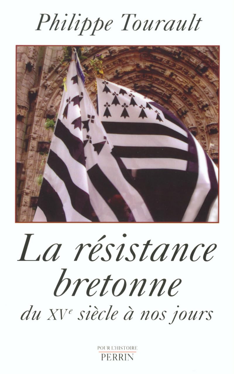 La Résistance bretonne du Xve siècle à nos jours book