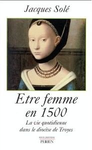 Etre femme en 1500 book