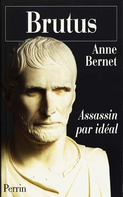 Product Image: Brutus : assassin par idéal
