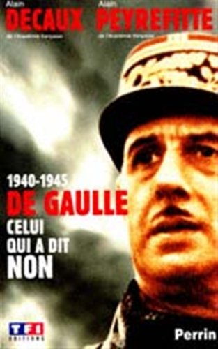 De Gaulle, celui qui a dit non book