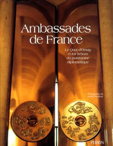 Ambassades de France : Le Quai d'Orsay et les trésors du patrimoine diplomatique Film, Art & Culture