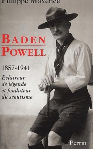 Baden-Powell. Eclaireur De Legende, Fondateur Du Scoutisme Books
