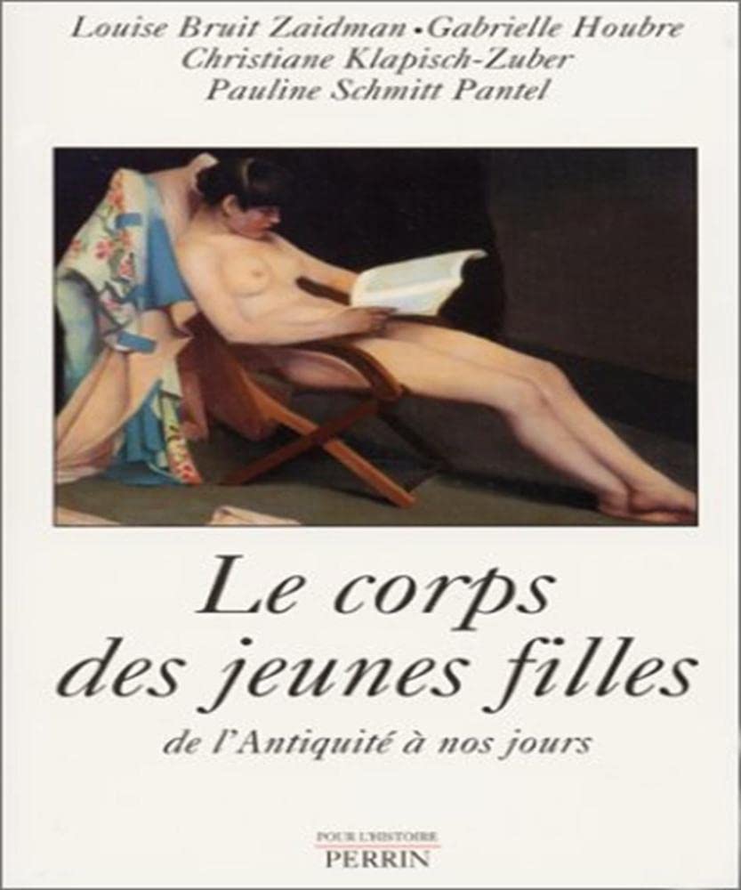 Le corps des jeunes filles, de l'Antiquité à nos jours book