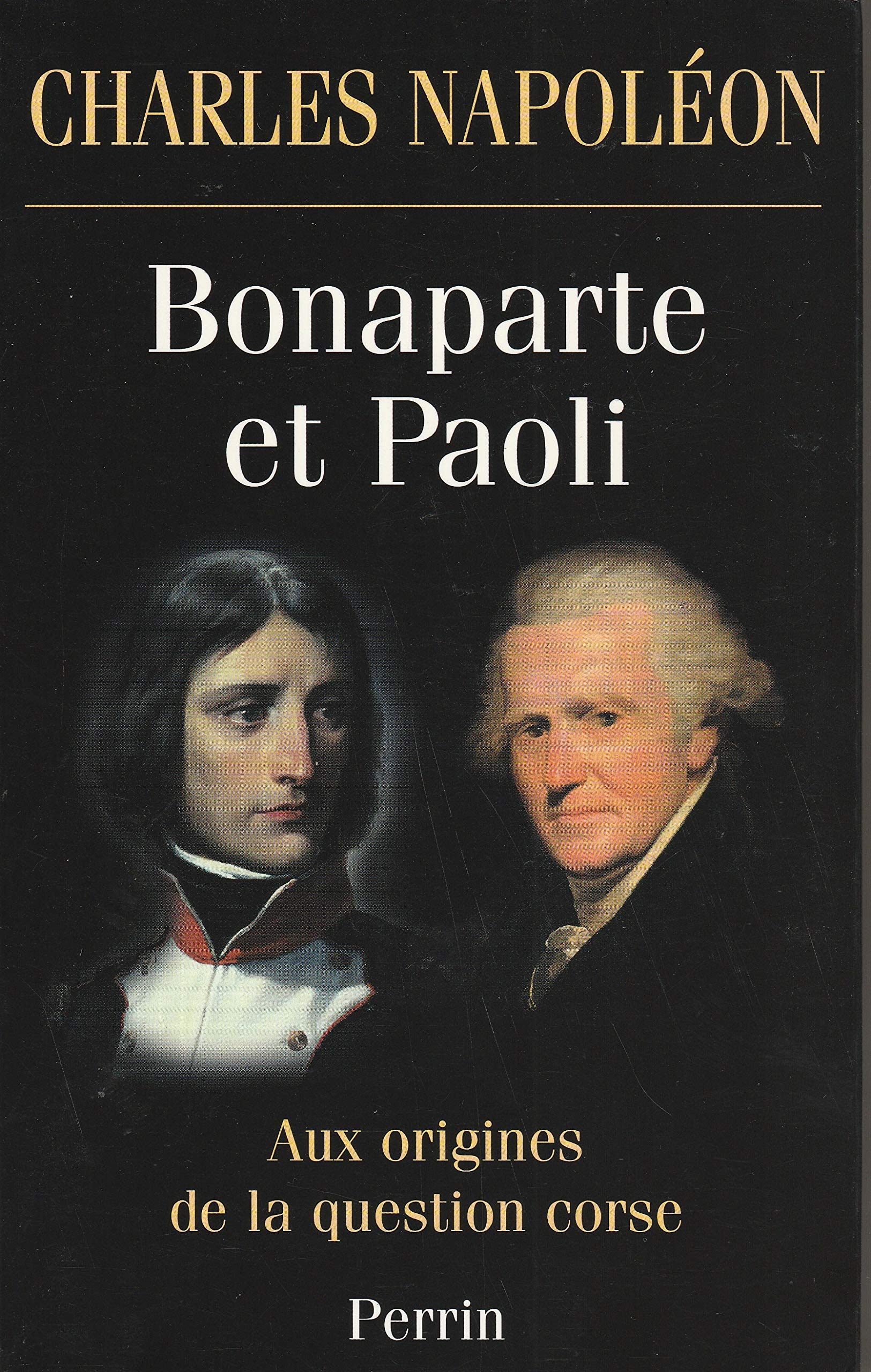 Bonaparte et Paoli aux origines de la question corse book