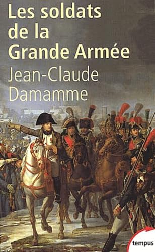 Les Soldats de la Grande Armée book