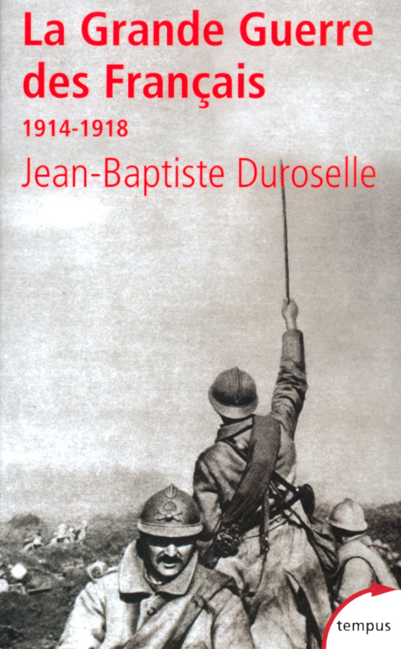 La grande guerre des français, 1914-1918 book