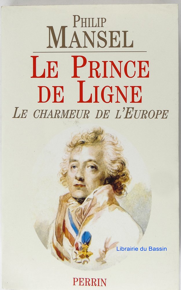 Le prince de ligne le charmeur de l'Europe, 1735-1814 Memories