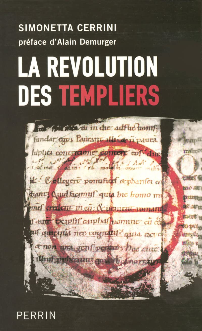 La révolution des Templiers: Une histoire perdue du XIIe siècle book