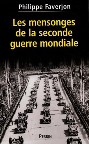 Les Mensonges de la Seconde Guerre Mondiale book