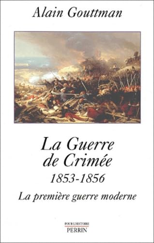 La guerre de Crimée 1853-1856: La première guerre moderne Books