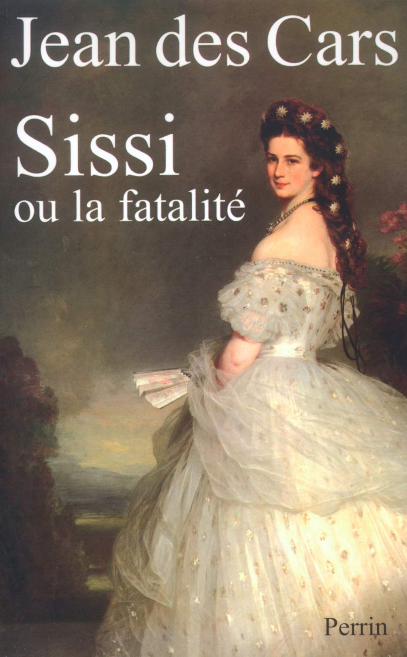 Sissi ou la fatalité book