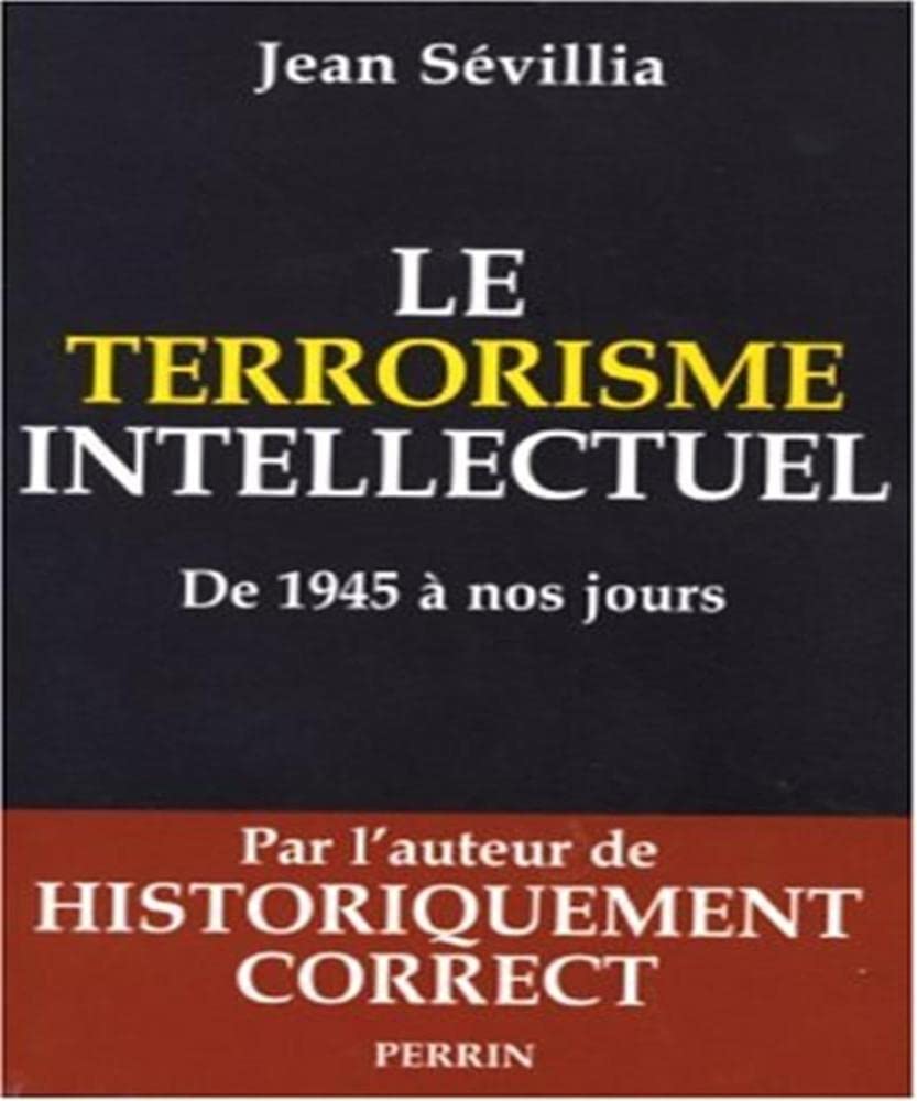 Le terrorisme intellectuel de 1945 à nos jours book